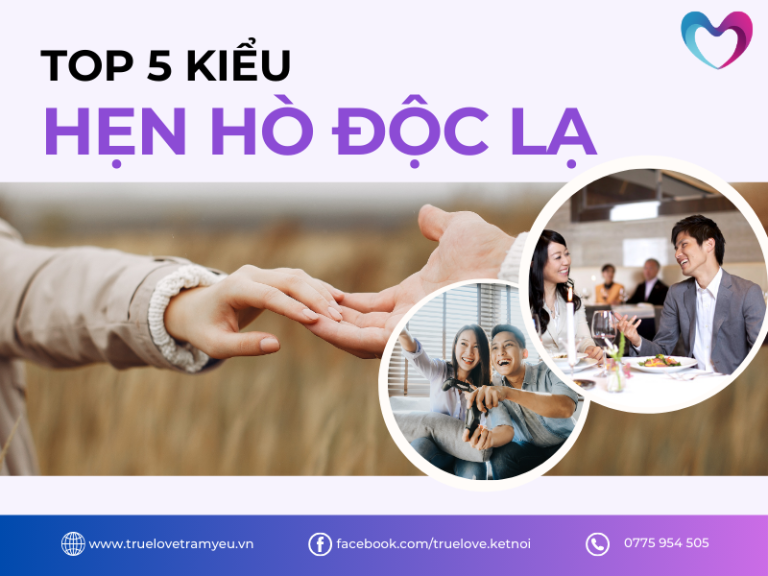 TOP 5 KIỂU HẸN HÒ ĐỘC LẠ