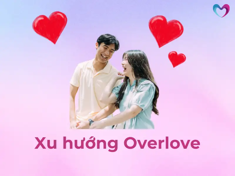 overlove-la-gi